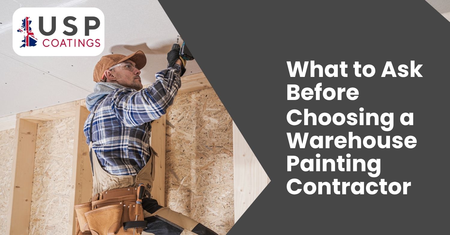 20 Questions for Hiring Top Warehouse Painting Contractors